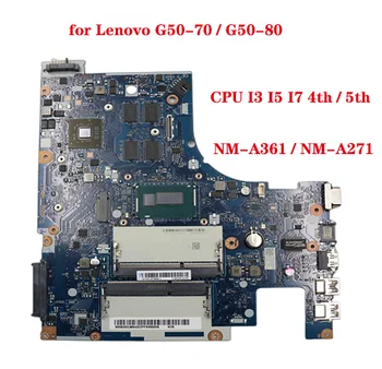 ACLU3/ACLU4 NM-A361/NM-A271 Lenovo G50-80 G50-80M G50-70 Nešiojamojo kompiuterio pagrindinę Plokštę su CPU 3558U/I3/I5/I7 GPU R5 M330 / M230 DDR3