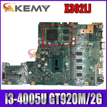 Akemy X302LJ Plokštę Už Asus X302LJ X302L Laotop Mainboard su I3-4005U CPU GT920M/2G