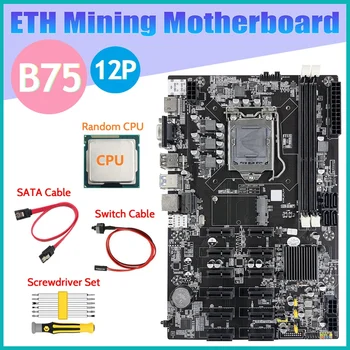 B75 ETH Kasybos Plokštė 12 PCIE+Atsitiktinis CPU+Atsuktuvo Rinkinys+SATA Kabelis+Switch Kabelis B75 LGA1155 BTC Miner Plokštė