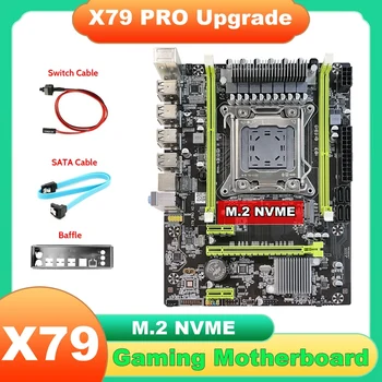 X79 motininė Plokštė X79 Pro+SATA Kabelis+Switch Kabelis+Pertvara NVME LGA2011 DDR3 Paramos E5-2660 2680 CPU LOL PUBG